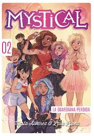 MYSTICAL LA GUARDIANA PERDIDA 9788424662455