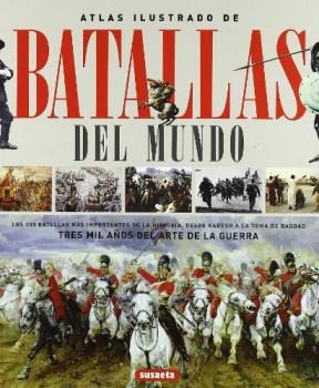 ATLAS ILUSTRADO DE BATALLAS DEL MUNDO 9788430572700