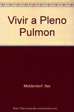 VIVIR A PLENO PULMON 9788430581818
