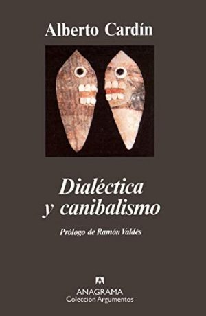 DIALECTICA Y CANIBALISMO 9788433913791