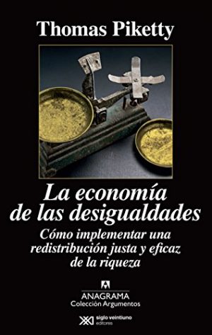 LA ECONOMIA DE LAS DESIGUALDADES 9788433963826