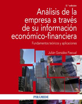 ANALISIS DE LA EMPRESA A TRAVES DE SU INFORMACION ECONOMICA-FINANCIERA 9788436816303