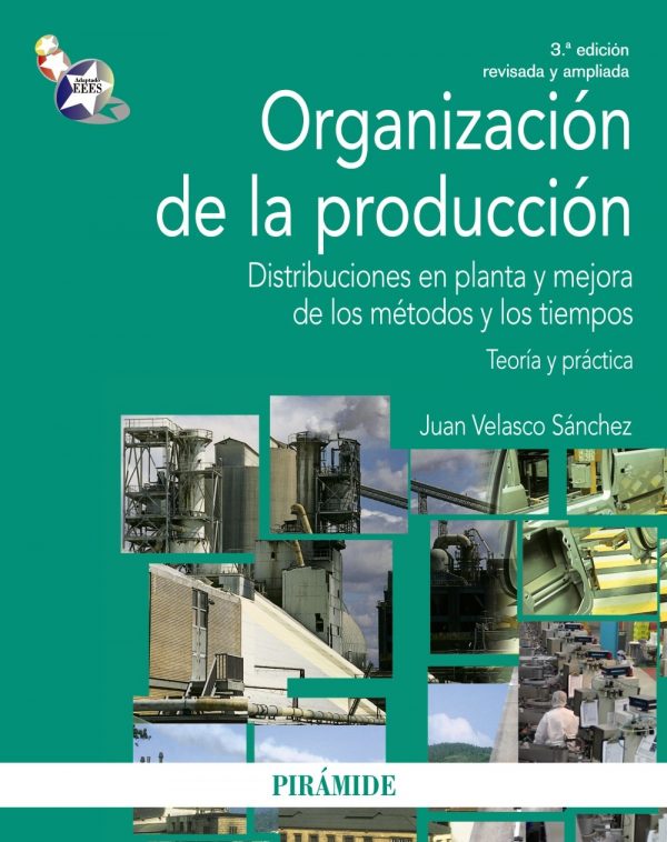 ORGANIZACION DE LA PRODUCCION 9788436820799