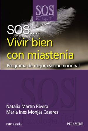 SOS VIVIR BIEN CON MIASTENIA 9788436827873