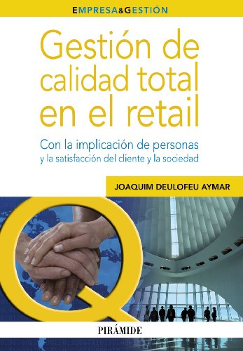 GESTION DE CALIDAD TOTAL EN EL RETAIL 9788436827989