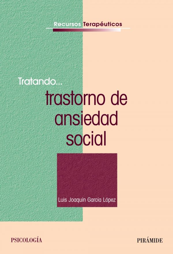 TRATANDO-TRASTORNO DE ANSIEDAD SOCIAL 9788436828597