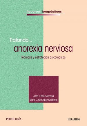 TRATANDO-ANOREXIA NERVIOSA 9788436831467