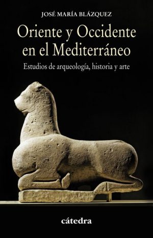 ORIENTE Y OCCIDENTE EN EL MEDITERRANEO 9788437632018