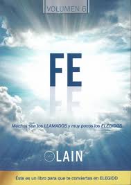 FE - MUCHOS SON LOS LLAMADOS Y MUY POCOS LOS ELEGIDOS 9788469754429