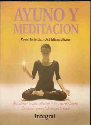 AYUNO Y MEDITACION 9788478710119