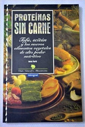 PROTEINAS SIN CARNES 9788479012717