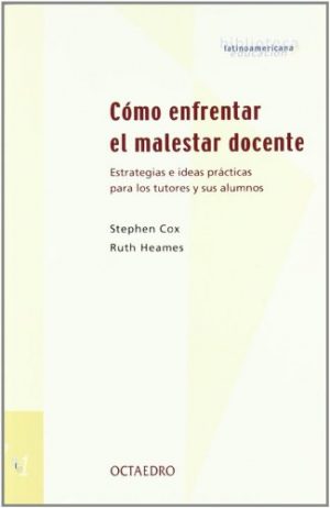 COMO ENFRENTAR EL MALESTAR DOCENTE 9788480634571