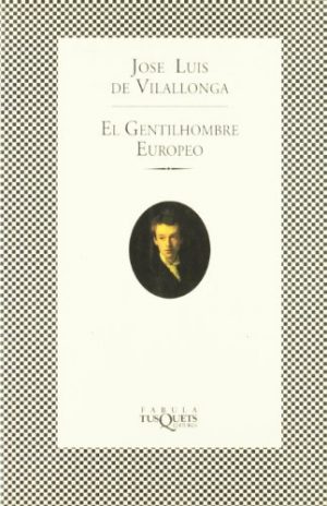 EL GENTIL HOMBRE EUROPEO 9788483105450