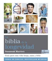 LA BIBLIA DE LA LONGEVIDAD 9788484457732