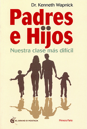 PADRES E HIJOS - PRIMERA PARTE 9788494087097
