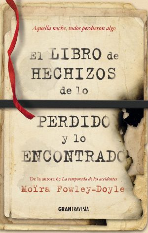 EL LIBRO DE HECHIZOS DE LO PERDIDO Y LO ENCONTRADO 9788494658761