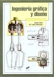 INGENIERIA GRAFICA Y DISENO 9788497564991