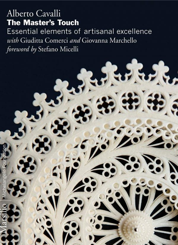 THE MASTERS TOUCH ESSENTIAL ELEMENTS OF ARTISANAL EXCELLENCE 9788831724340