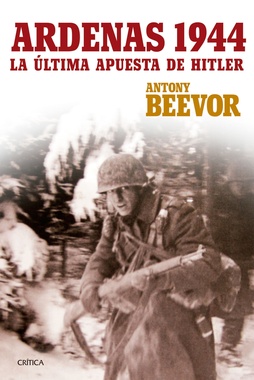 ARDENAS 1944 - LA ULTIMA APUESTA DE HITLER 9789584244697
