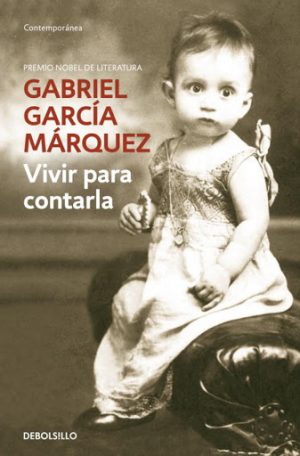 VIVIR PARA CONTARLA 9789588886138