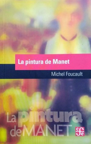 LA PINTURA DE MANET 9789877190724