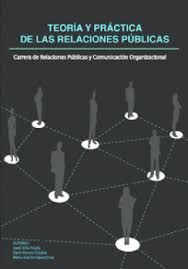 TEORIA PRACTICA DE LAS RELACIONES PUBLICAS 9789942214478