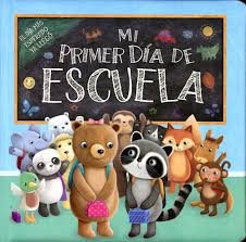 MI PRIMER DIA DE ESCUELA - SERIE CRECIENDO 9789974894501