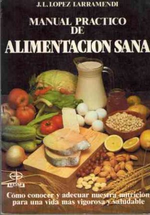 MANUAL PARA UNA ALIMENTACION SANA 9789978845035