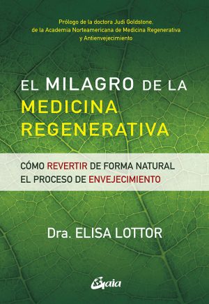 EL MILAGRO DE LA MEDICINA REGENERATIVA 9788484458036