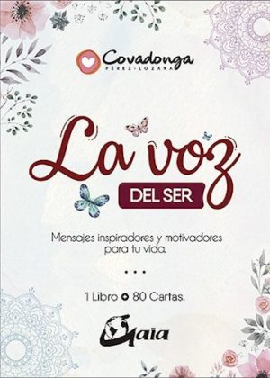 LA VOZ DEL SER MENSAJES INSPIRADORES Y MOTIVADORES PARA TU VIDA-CARTAS 9788484457473