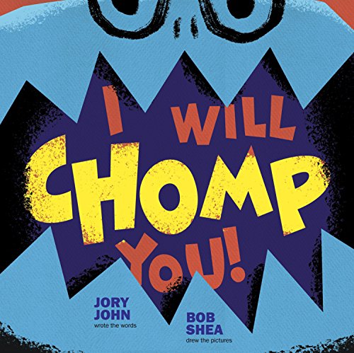 I WILL CHOMP YOU! 9780385389860