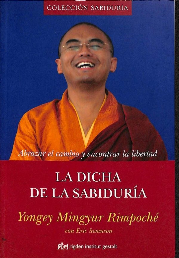 LA DICHA DE LA SABIDURIA 9788493780821