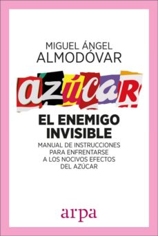 AZUCAR - EL ENEMIGO INVISIBLE 9788416601561