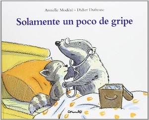 SOLAMENTE UN POCO DE GRIPE 9788484701231