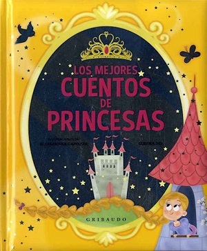 LOS MEJORES CUENTOS DE PRINCESAS 9788417127152