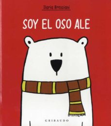 SOY EL OSO ALE 9788417127664