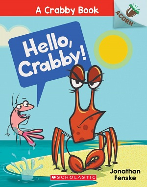 HELLO, CRABBY!: AN ACORN BOOK 9781338281507