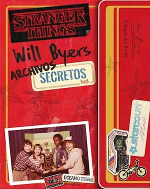 WILL BYERS ARCHIVOS SECRETOS 9786075570228