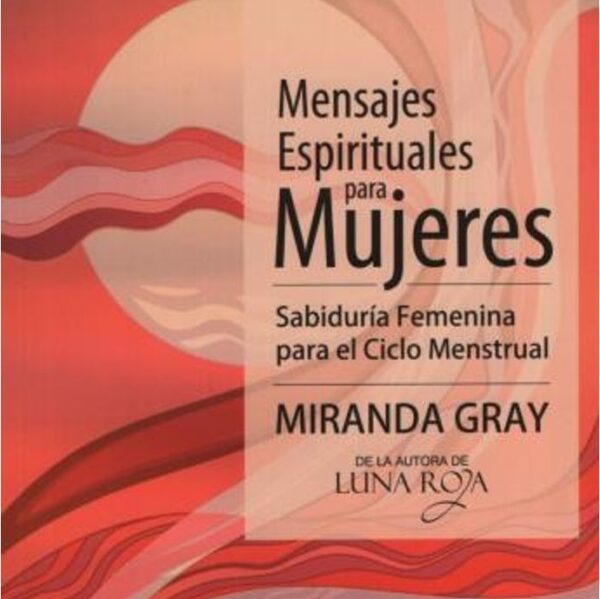 MENSAJES ESPIRITUALES PARA MUJERES 9788484454939