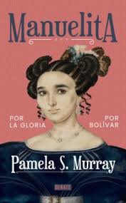 MANUELITA - POR GLORIA - POR BOLIVAR 9789585132115