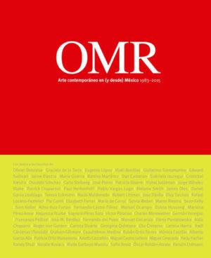 OMR ARTE CONTEMPORANEO EN (Y DESPUES) MEXICO 9788417141967