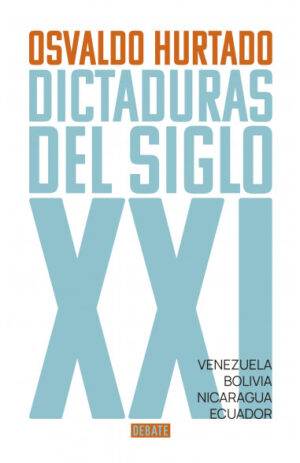 DICTADURAS DEL SIGLO XXI 9789585132184