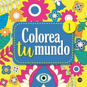 COLOREA TU MUNDO 1 9789877476002