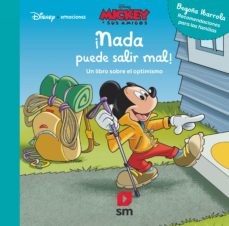 NADA PUEDE SALIR MAL - UN LIBRO SOBRE EL OPTIMISMO 9788491075592