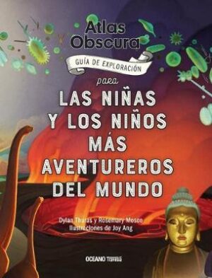 LAS NINAS Y LOS NINOS MAS AVENTUREROS DEL MUNDO 9786075571300