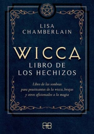 WICCA - LIBRO DE LOS HECHIZOS 9788417851118