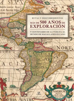 RUTAS Y DESCUBRIMIENTOS MAS DE 500 ANOS DE EXPLORACION 9788466236287