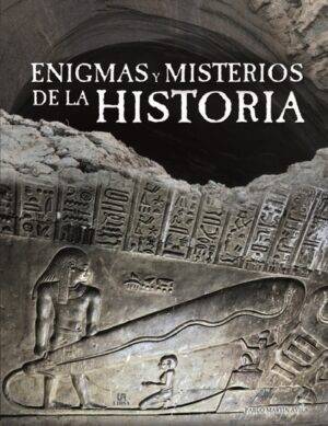 ENIGMAS Y MISTERIOS DE LA HISTORIA 9788466236294