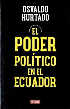 EL PODER POLITICO EN EL ECUADOR 9789585446656