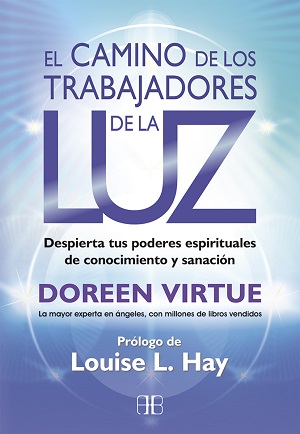 EL CAMINO DE LOS TRABAJADORES DE LA LUZ 9788415292180